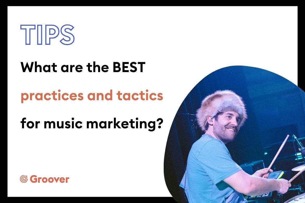 What are the best practices and tactics for music marketing?