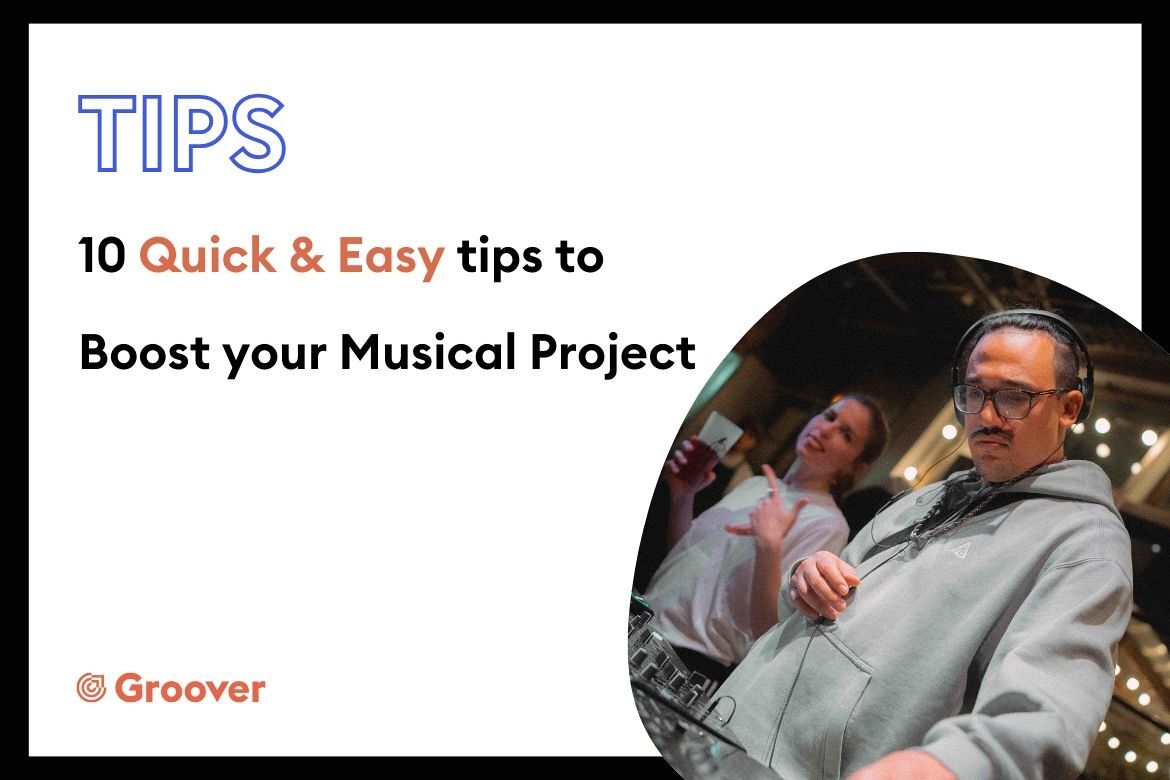 10 Quick & Easy tips to Boost your Musical Project