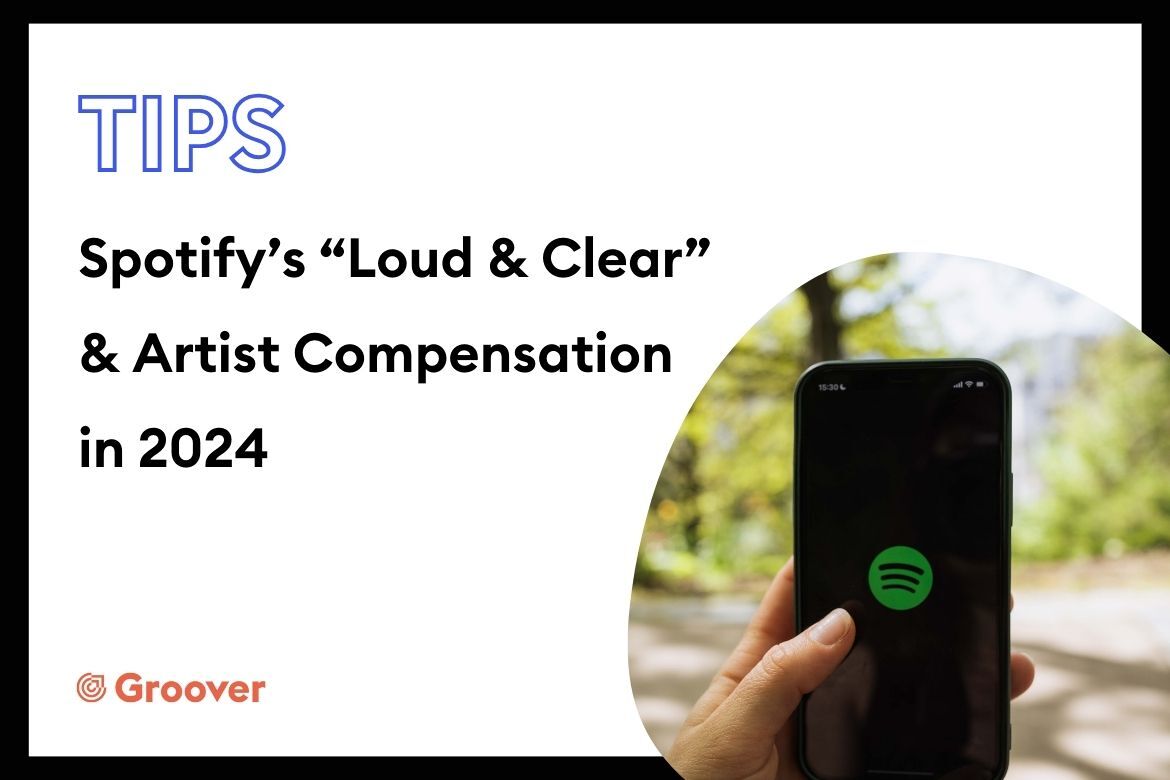 Spotify’s “Loud & Clear” & Artist Compensation in 2024