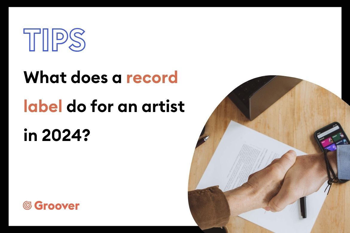 What does a record label do for an artist in 2024?
