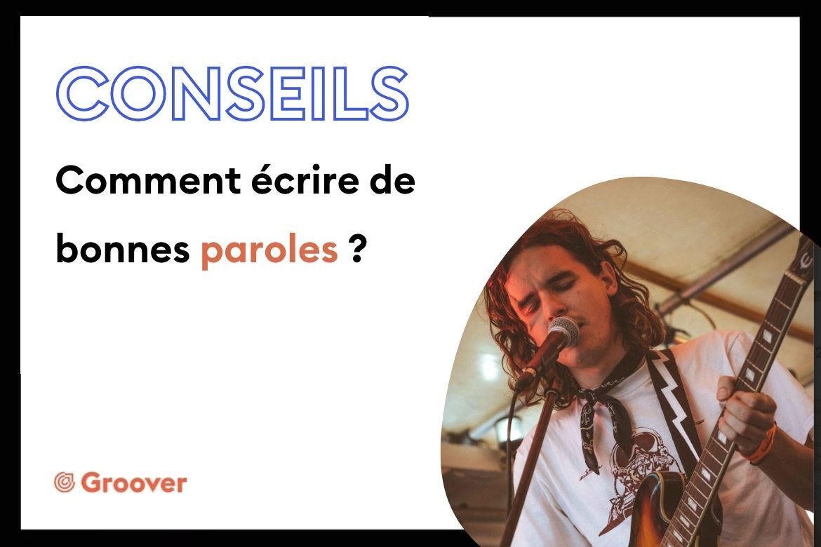 Comment écrire de bonnes paroles de chanson