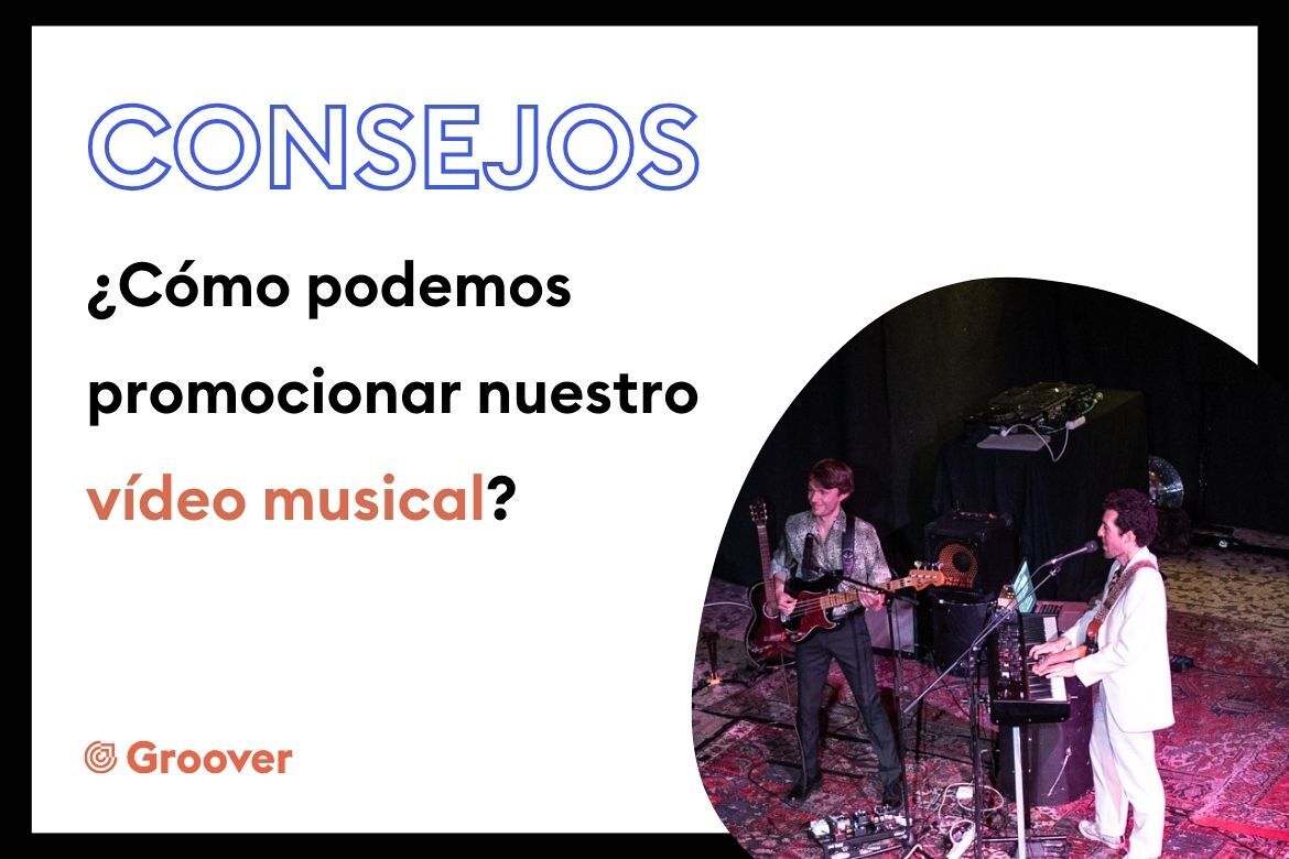 ¿Cómo podemos promocionar nuestro vídeo musical