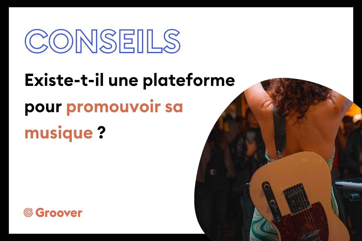 EXISTE-T-IL UNE PLATEFORME POUR PROMOUVOIR SA MUSIQUE