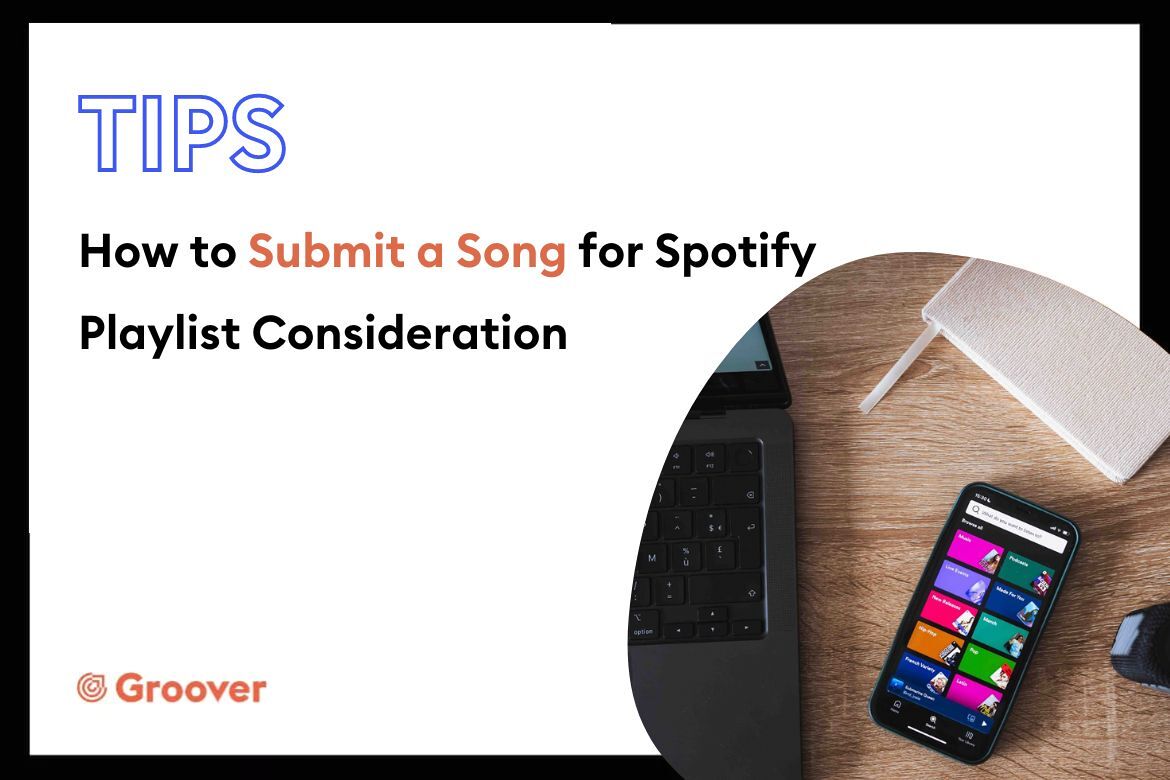 How to Submit a Song for Spotify Playlist Consideration