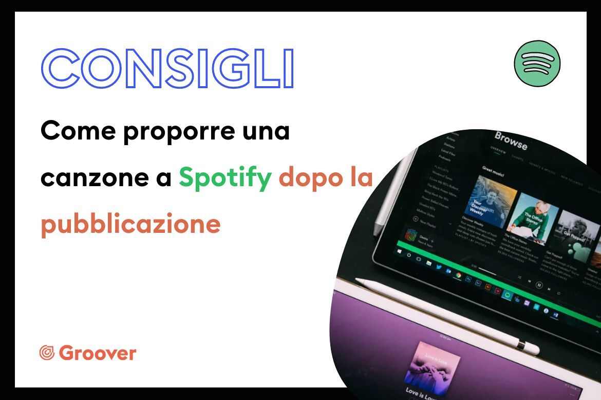 Come proporre una canzone a Spotify dopo la pubblicazione