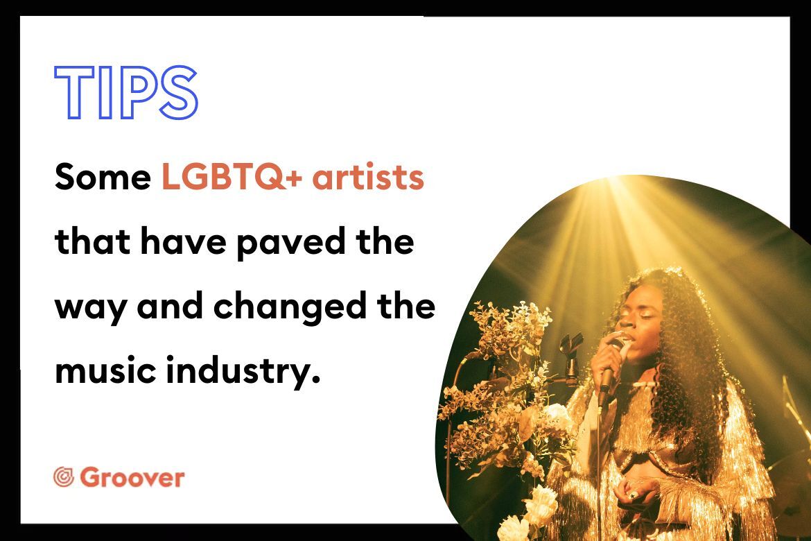 Some LGBTQ+ artists that have paved the way and changed the music industry.