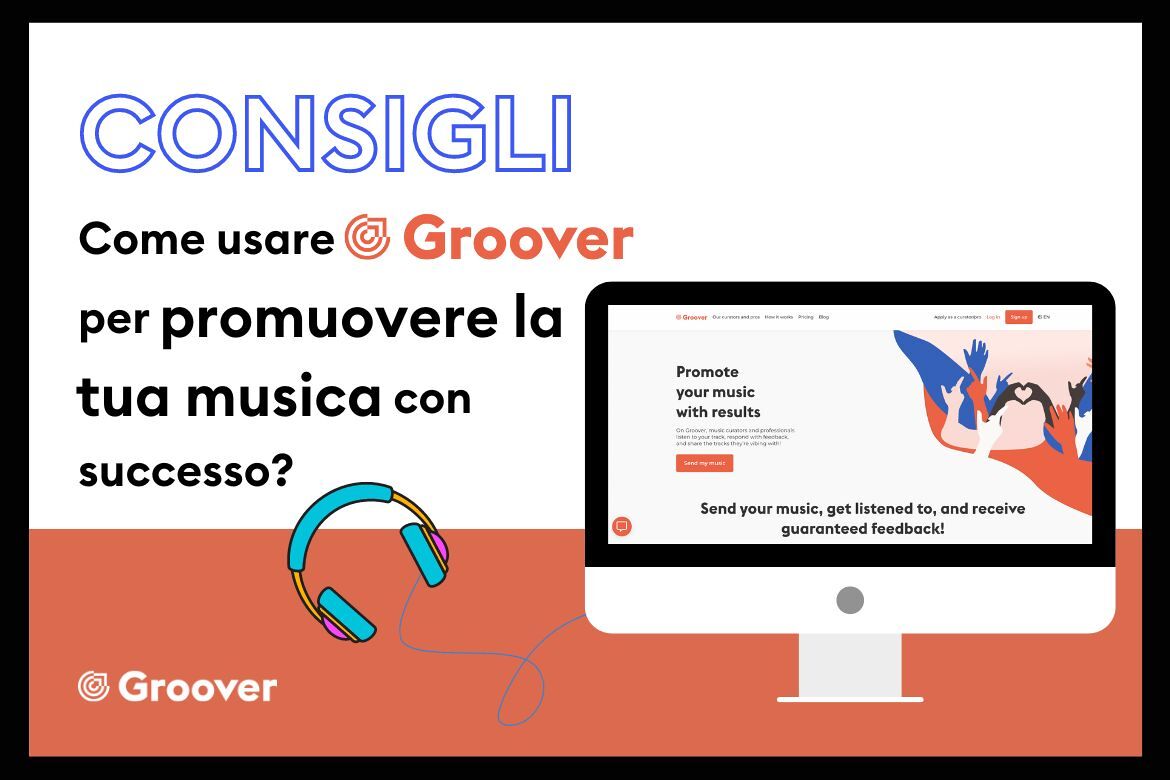 Come usare Groover per promuovere la tua musica con successo (1)